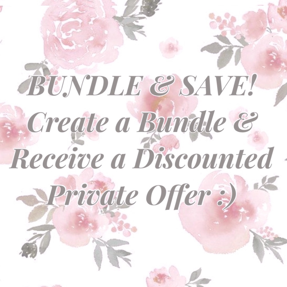 BUNDLE & Receive a Discounted Private Offer & Discounted Shipping :)